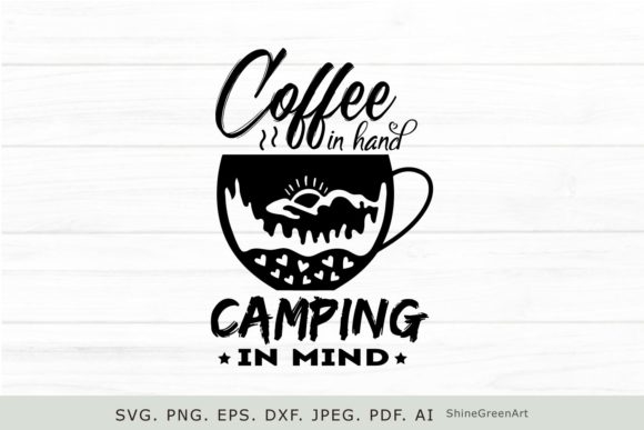 Coffee in Hand, Camping in Mind