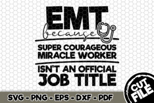 EMT Because Super Courageous...