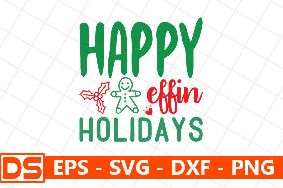 Happy Effin Holidays Graphics and Crafts