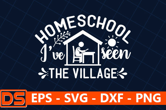Homeschool, I've Seen the Village Graphics