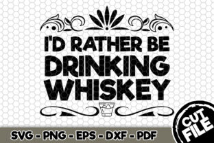 I D Rather Be Drinking Whiskey