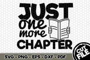 Just One More Chapter: Graphics and Crafts for Book Lovers
