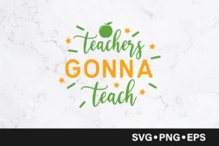 Teacher Gonna Teach