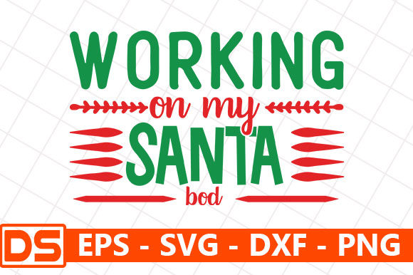 Working on My Santa Bod Graphics and Crafts